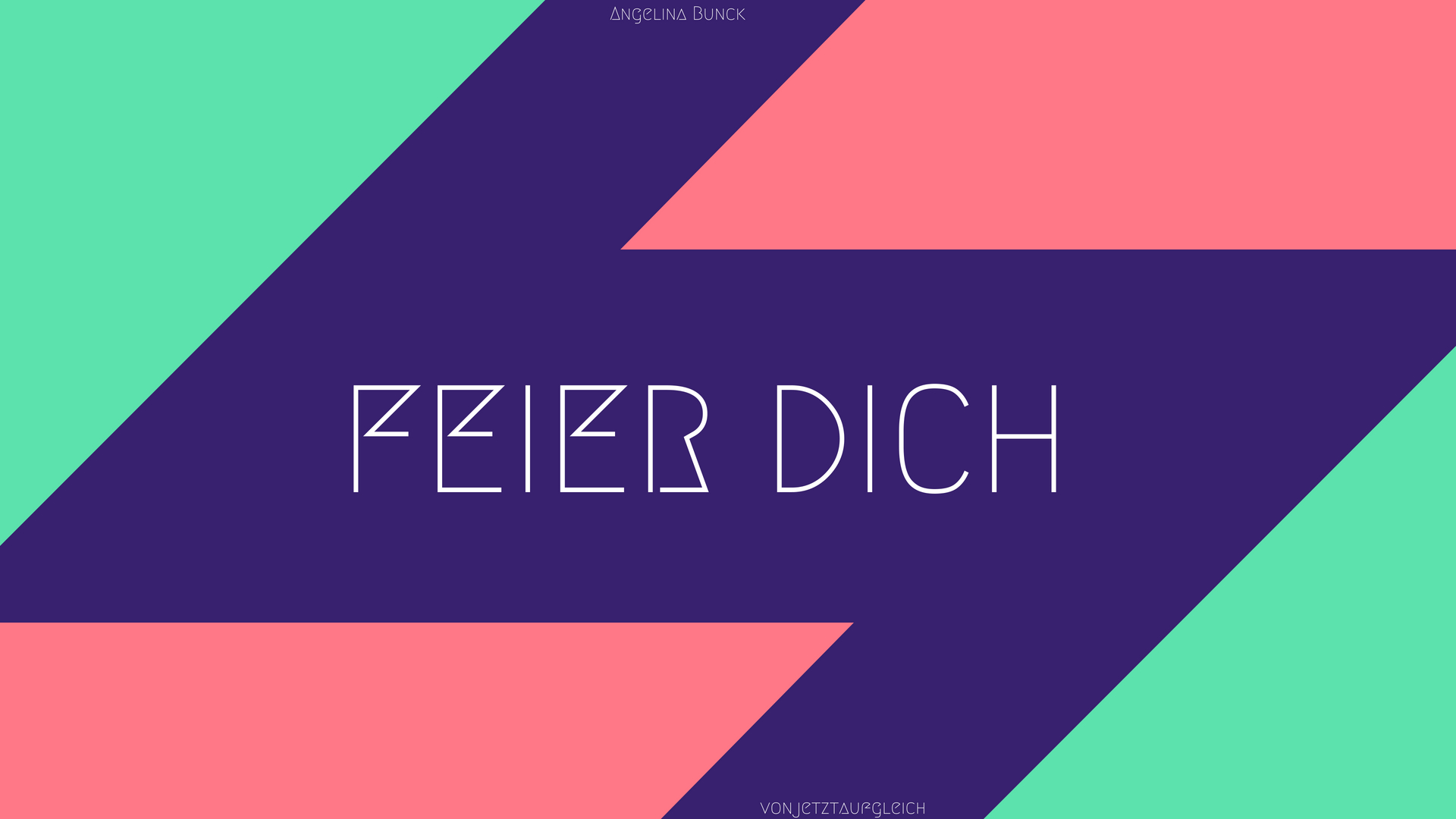 Wallpaper_FeierDich_Angelina_Bunck
